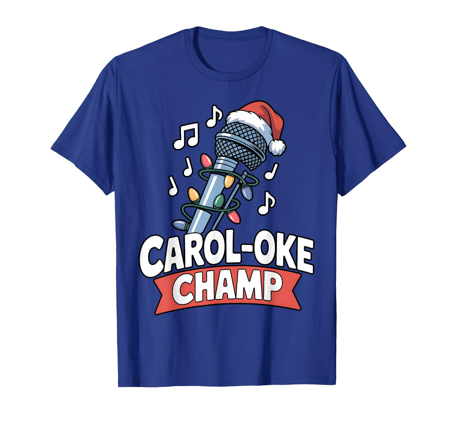 Carol-Oke Champ Funny Karaoke Christmas Singer Holiday T-Shirt