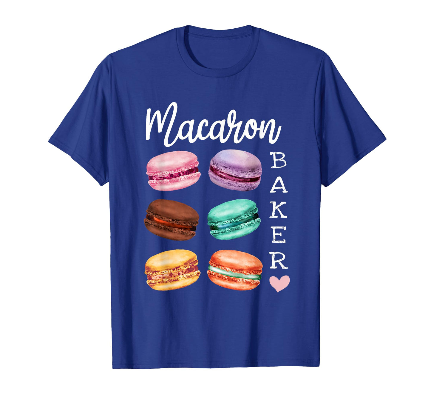 Macaron Baker a French Candy Dessert Lover as Macaron T-Shirt