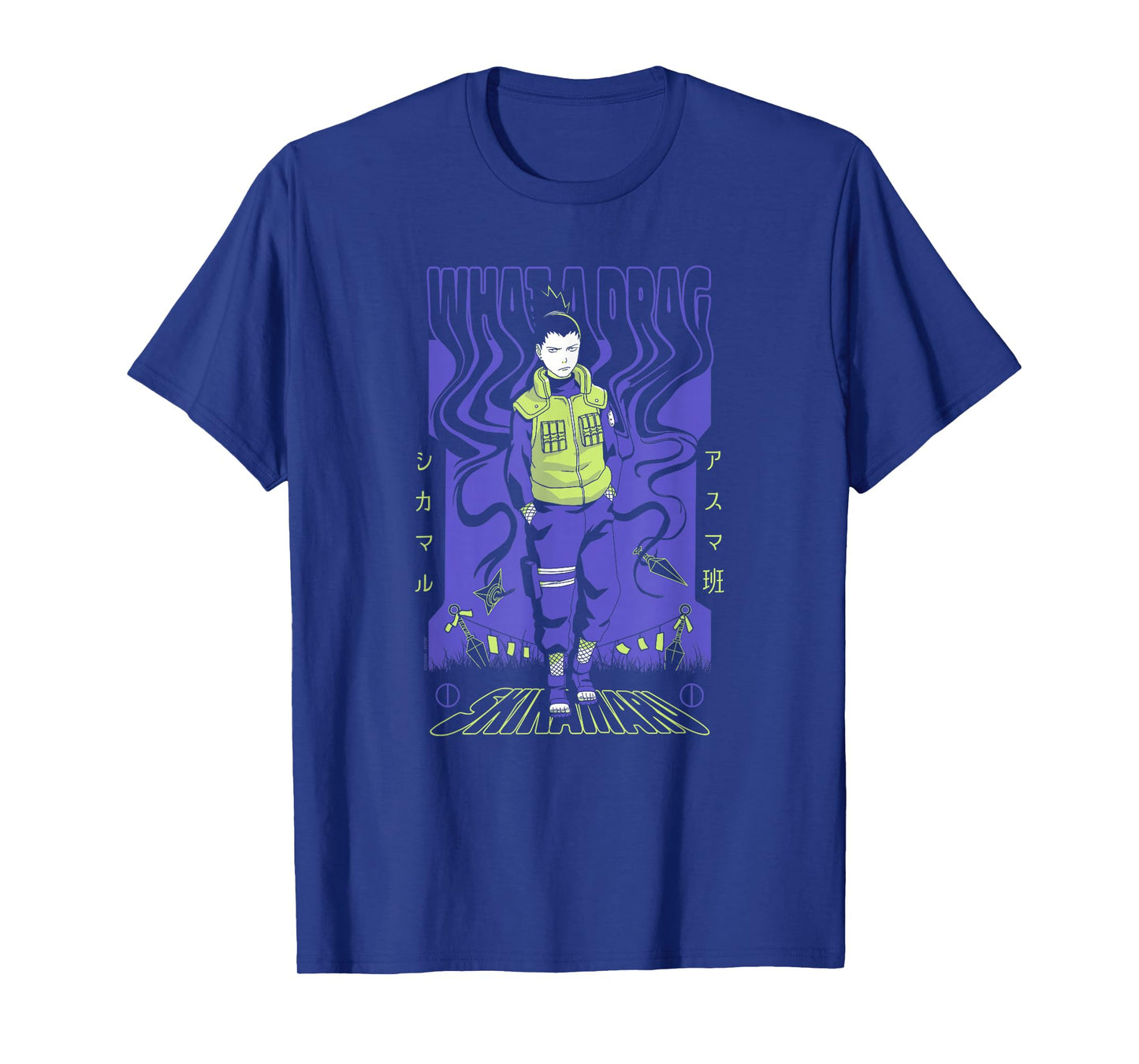 Naruto Shippuden Shikamaru Nara What a Drag Anime T-Shirt