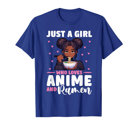 Just A Girl Who Loves Anime and Ramen African American T-Shirt
