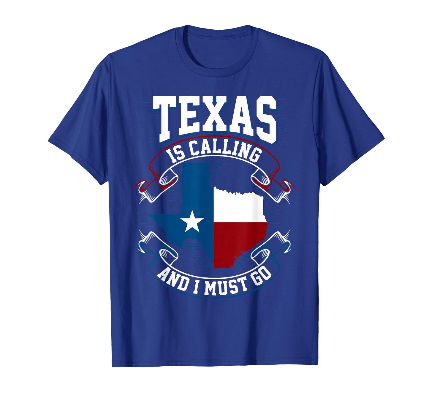 Texas is Calling and I Must Go T-Shirt