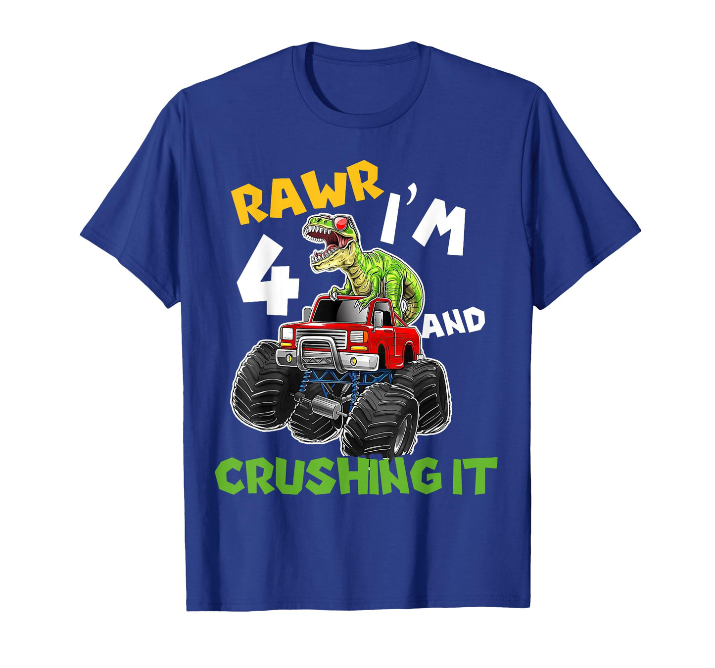 Rawr I’m 4 Crushing It Dinosaur 4th Birthday Monster Truck T-Shirt