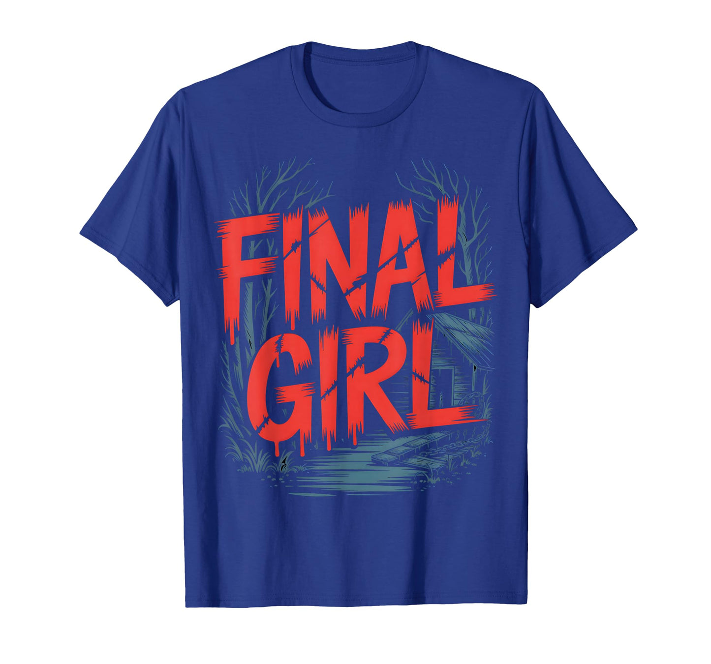 Final Girl Horror Movie Survivor Slasher T-Shirt