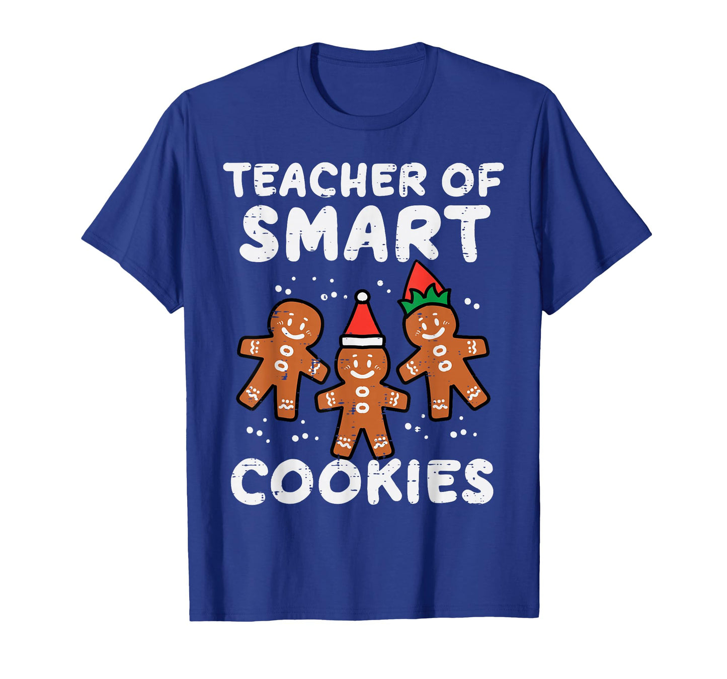 Teacher Smart Cookies Christmas Xmas Gingerbread Men Women T-Shirt