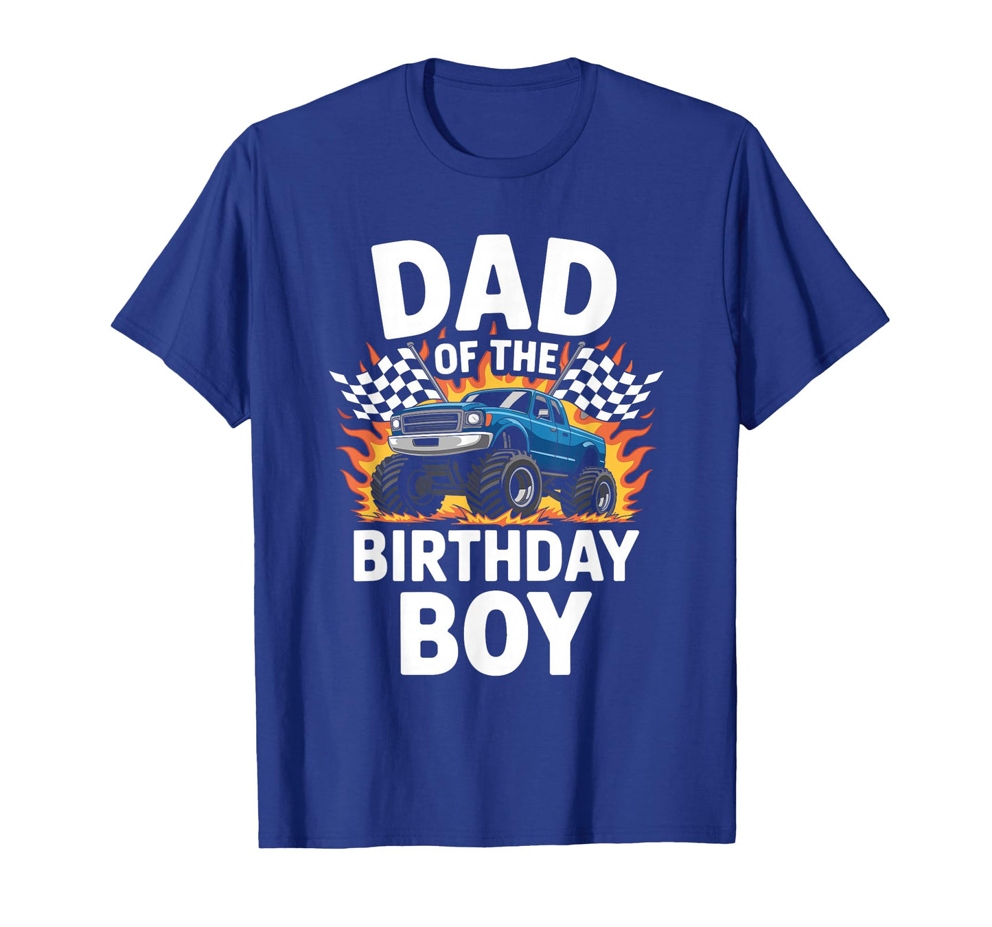 Dad Of The Birthday Boy Monster Truck Funny Party Men T-Shirt