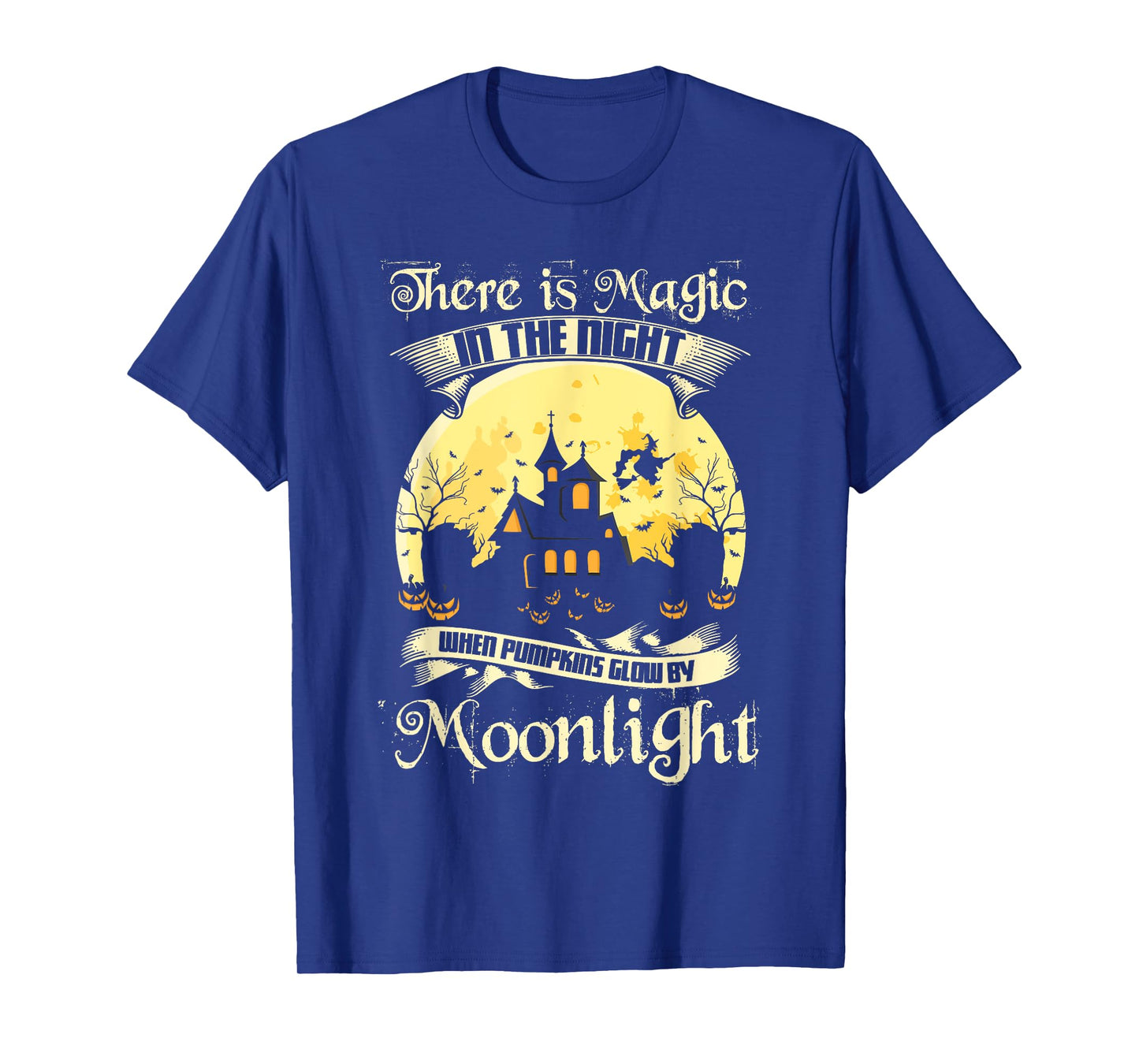 Magic In The Night Pumpkins Glow Moonlight Halloween Shirt T-Shirt