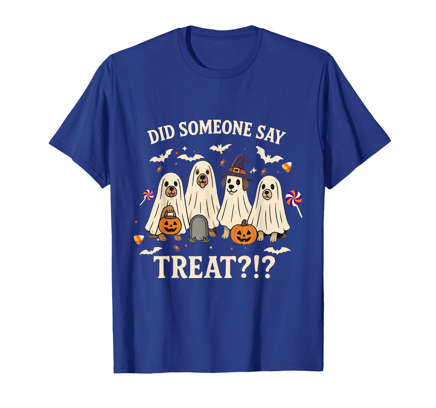 Funny Halloween Dogs Did Someone Say Treat Ghost Dog Boo T-Shirt