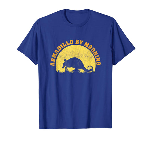 Armadillo By Morning | Funny Armadillo Lovers Pun Texas Gift T-Shirt