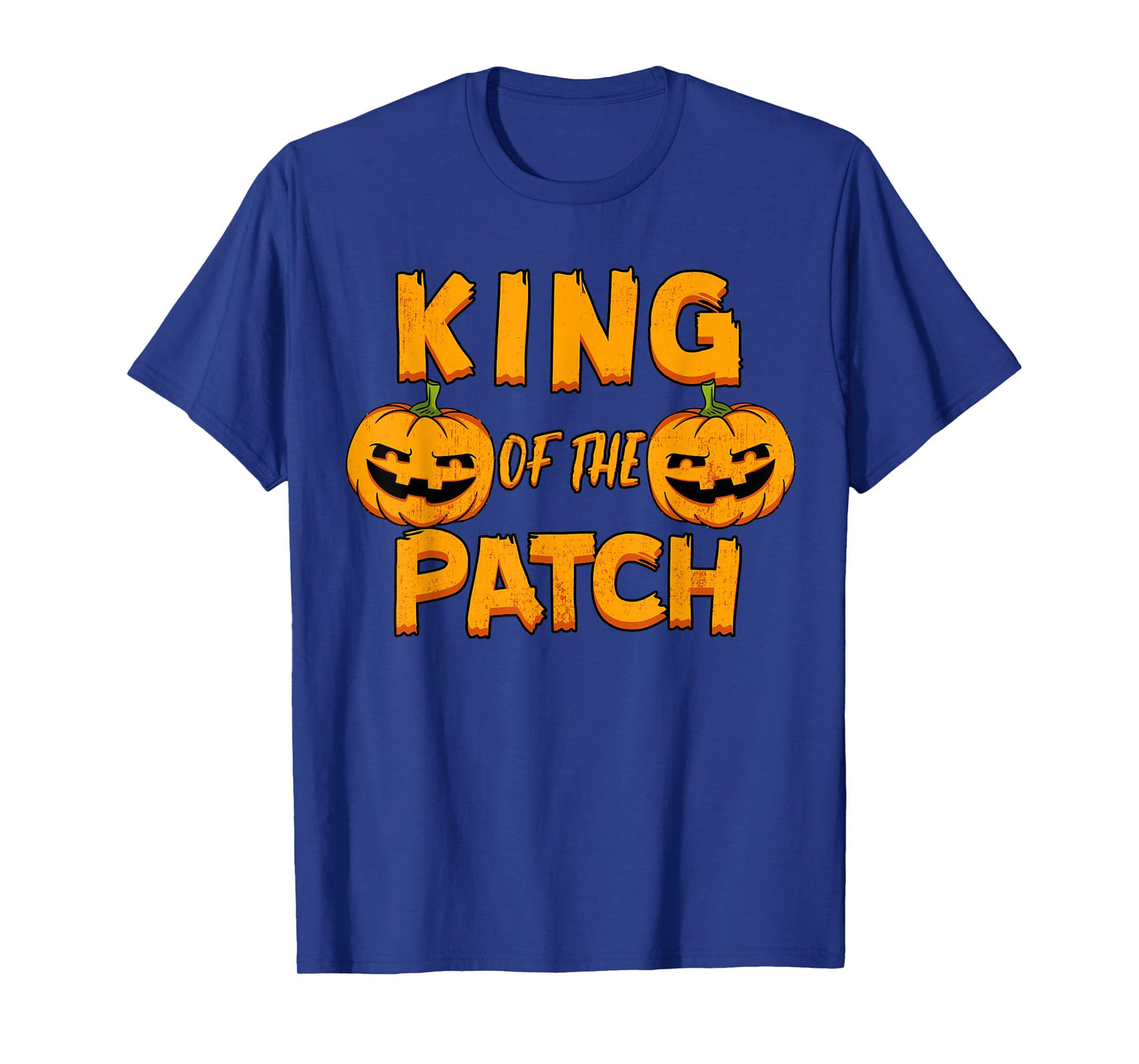 King Of The Patch Shirt Halloween Pumpkin Scary Ghoul Gift