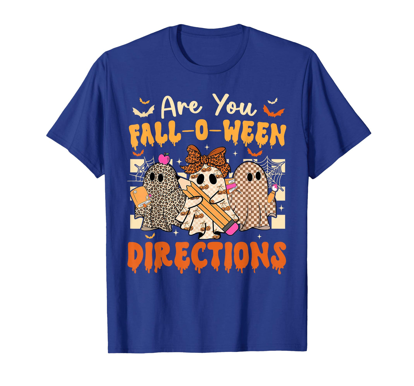 are You Fall O Ween Directions Halloween Teacher Ghosts T-Shirt