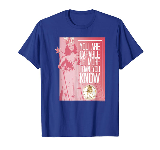 The Wizard of Oz Glinda The Good Witch Capable of More T-Shirt