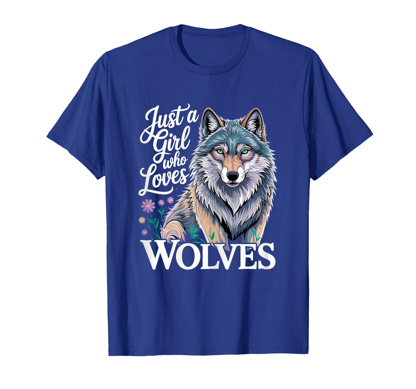 Wolf Just a Girl Who Loves Wolves T-Shirt