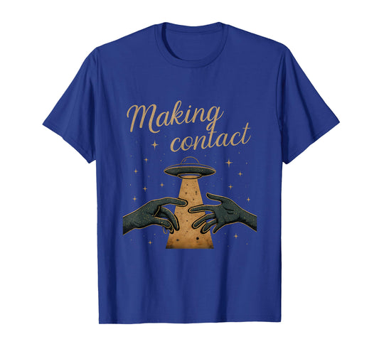 Making Contact UFO Space Humor Alien Hands Graphic T-Shirt