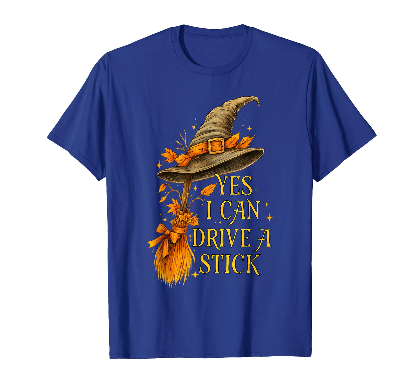Yes I Can Drive A Stick Funny Halloween Spooky Witch T-Shirt