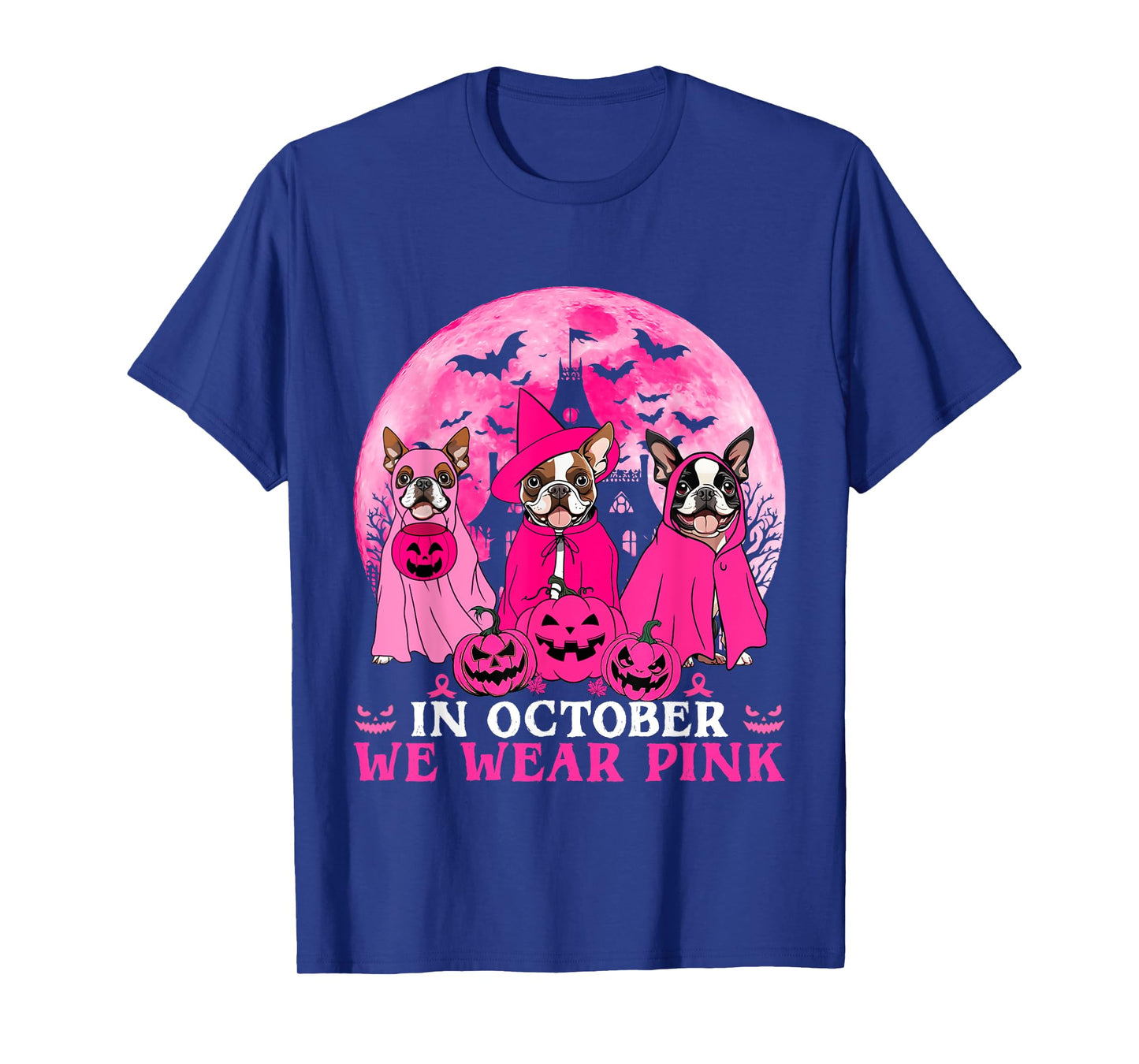 Ghost And Witch Boston Terrier Dog In October We Wear Pink T-Shirt