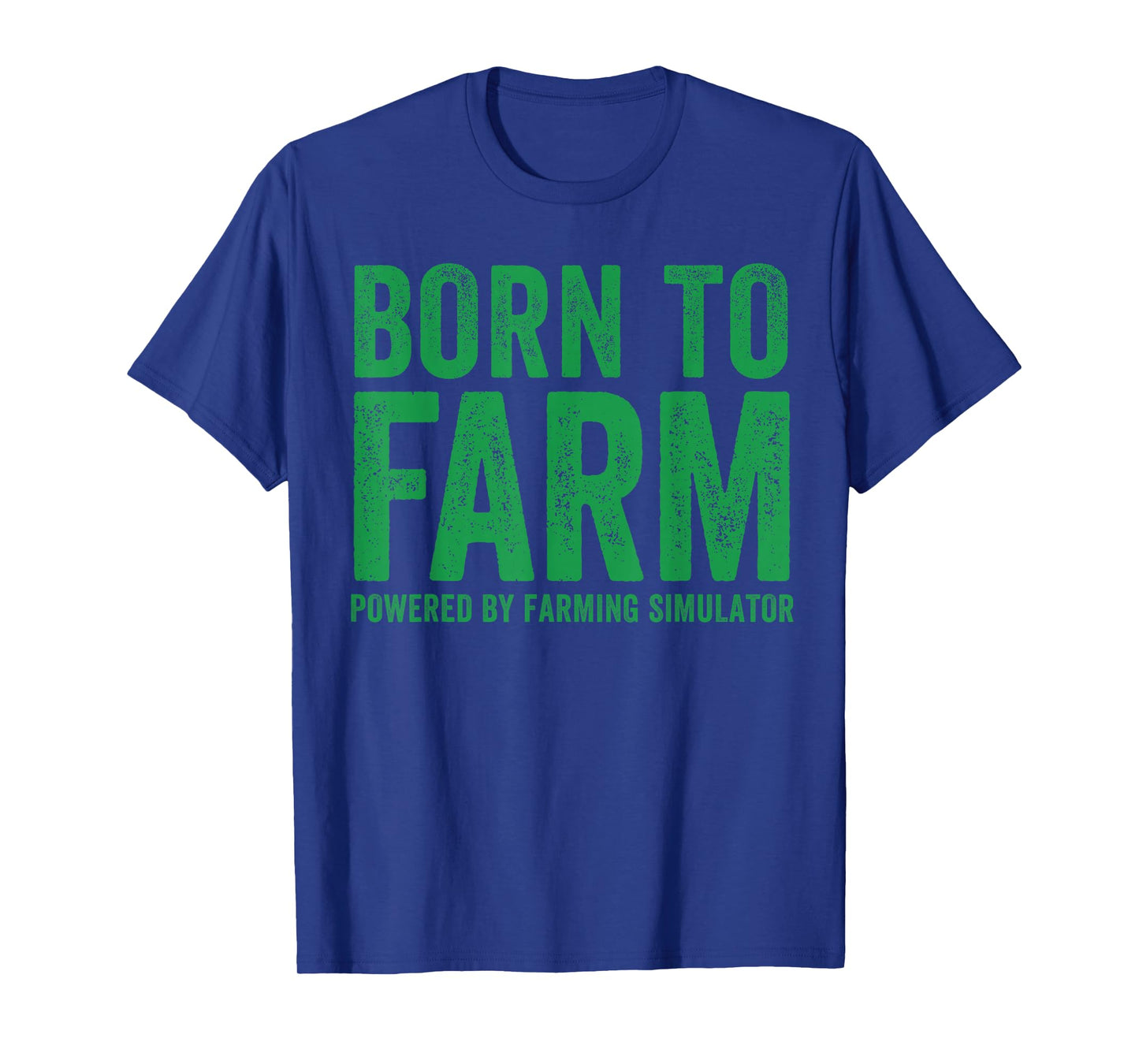 Born to Farm Powered By Farming Simulator, Farming Lovers T-Shirt