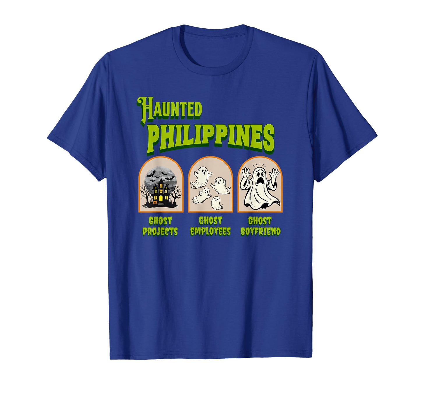 Haunted Philippines Halloween Filipino Sarcasm T-Shirt