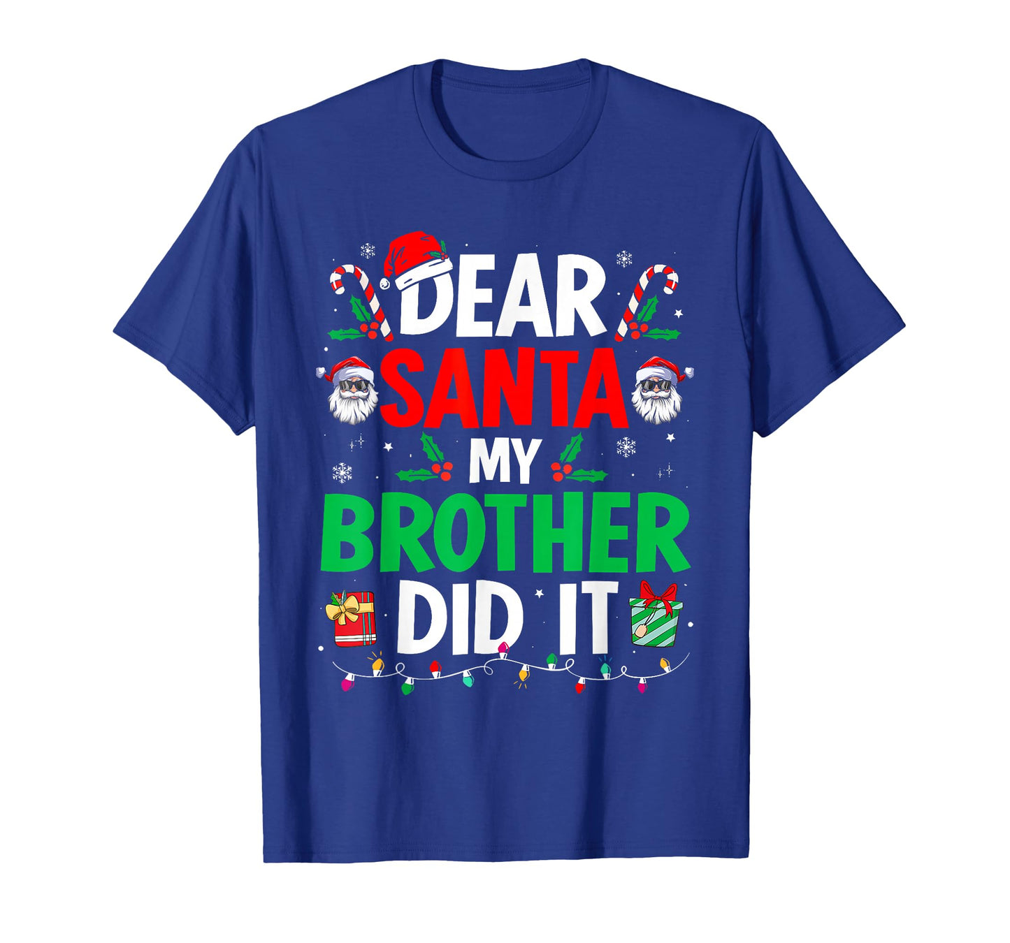 Dear Santa My Brother Did It Funny Christmas Boys Girls Kids T-Shirt