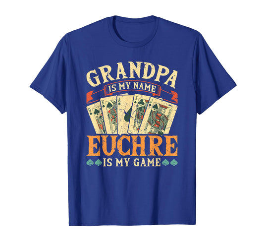 Euchre Grandpa Is My Name, Funny Retro Euchre Card Game T-Shirt