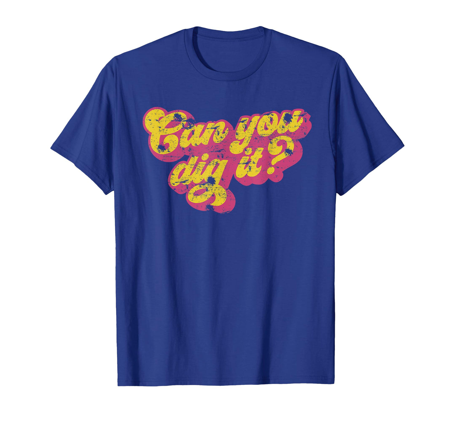 Can you Dig It? Vintage 70S 80S T-Shirt