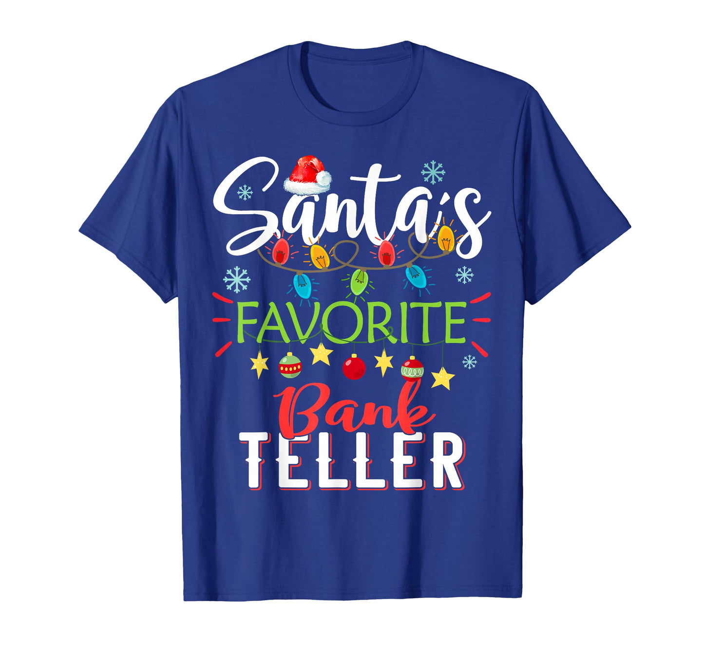 Santa's Favorite Bank Teller Xmas Light Santa Hat Christmas T-Shirt