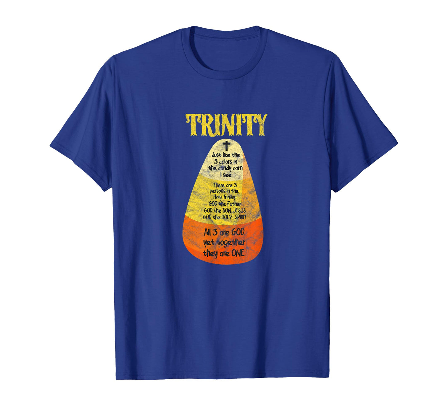 Trinity Candy Corn Christian Halloween Costume Distressed T-Shirt