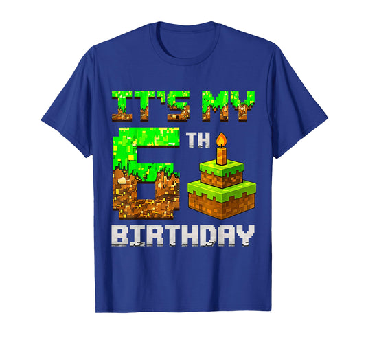It's My 6th Birthday Game Pixel 6 Year Old Birthday Boy T-Shirt