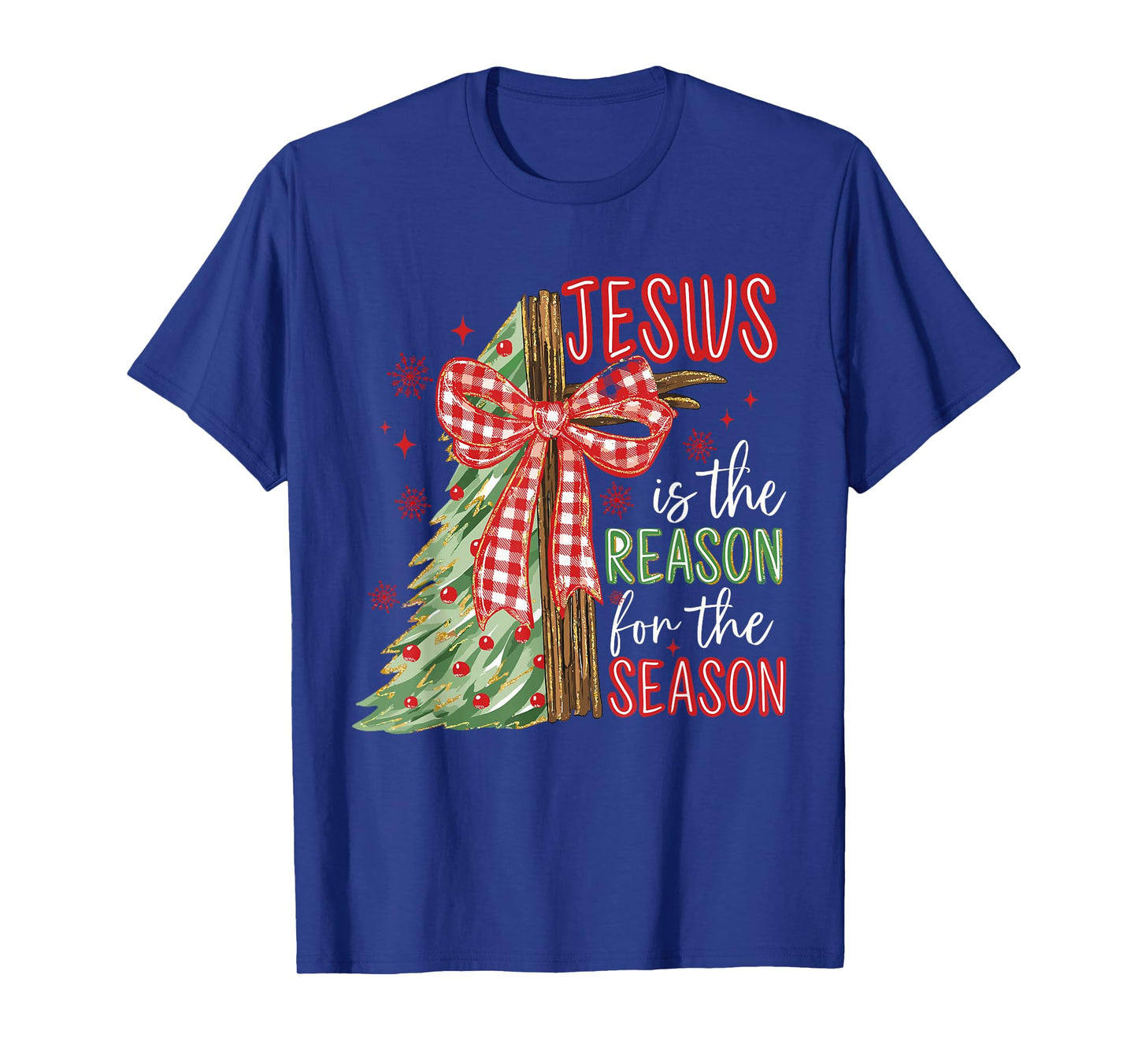 Jesus is The Reason for The Season Christmas Xmas T-Shirt