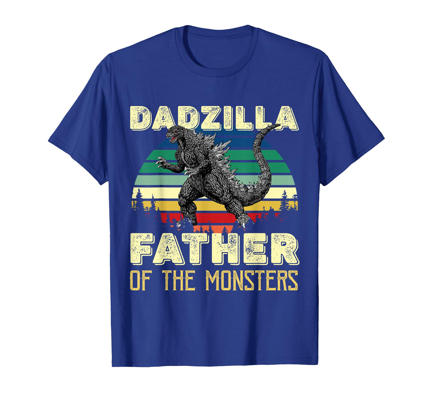 DADZILLA FATHER OF THE MONSTERS T-Shirt
