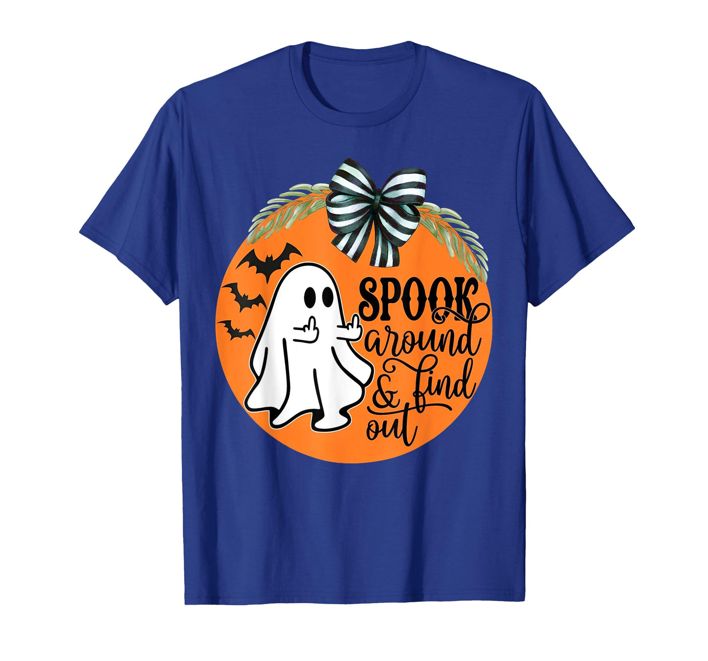 Spook Around & Find Out Ghost Middle Finger T-Shirt
