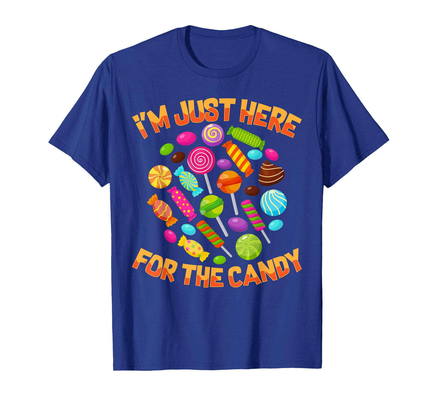 I'm Just Here For The Candy Funny Halloween Pun T-Shirt