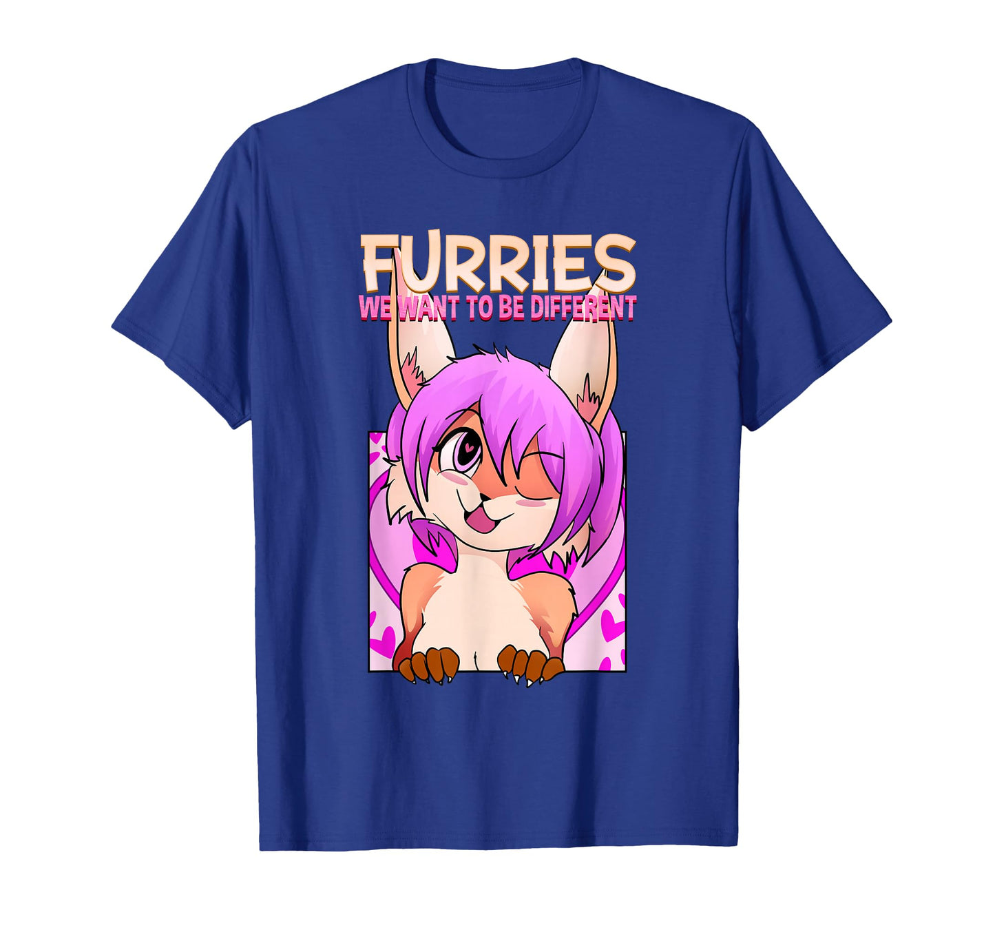 Furries We Want To Be Different I Cute Anime Furry Fandom T-Shirt