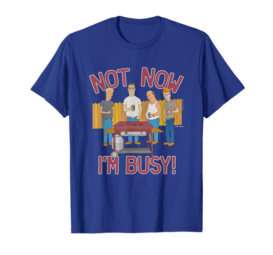 King Of The Hill Iconic Characters Not Now I'm Busy! Poster T-Shirt