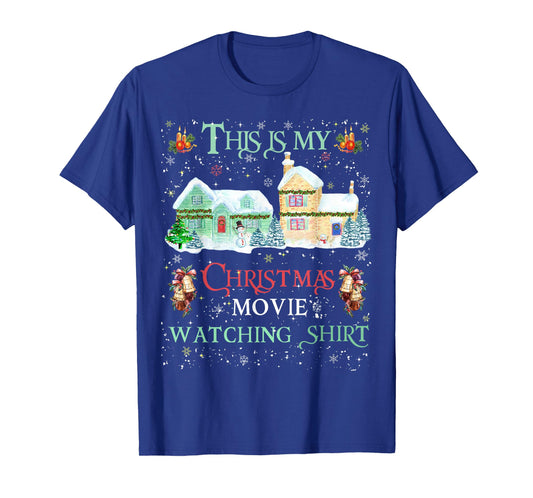 Christmas Movie Watching Shirt Family Matching Xmas T-Shirt T-Shirt