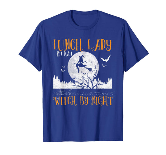 Lunch Lady By Day Witch By Night Women Halloween T-Shirt