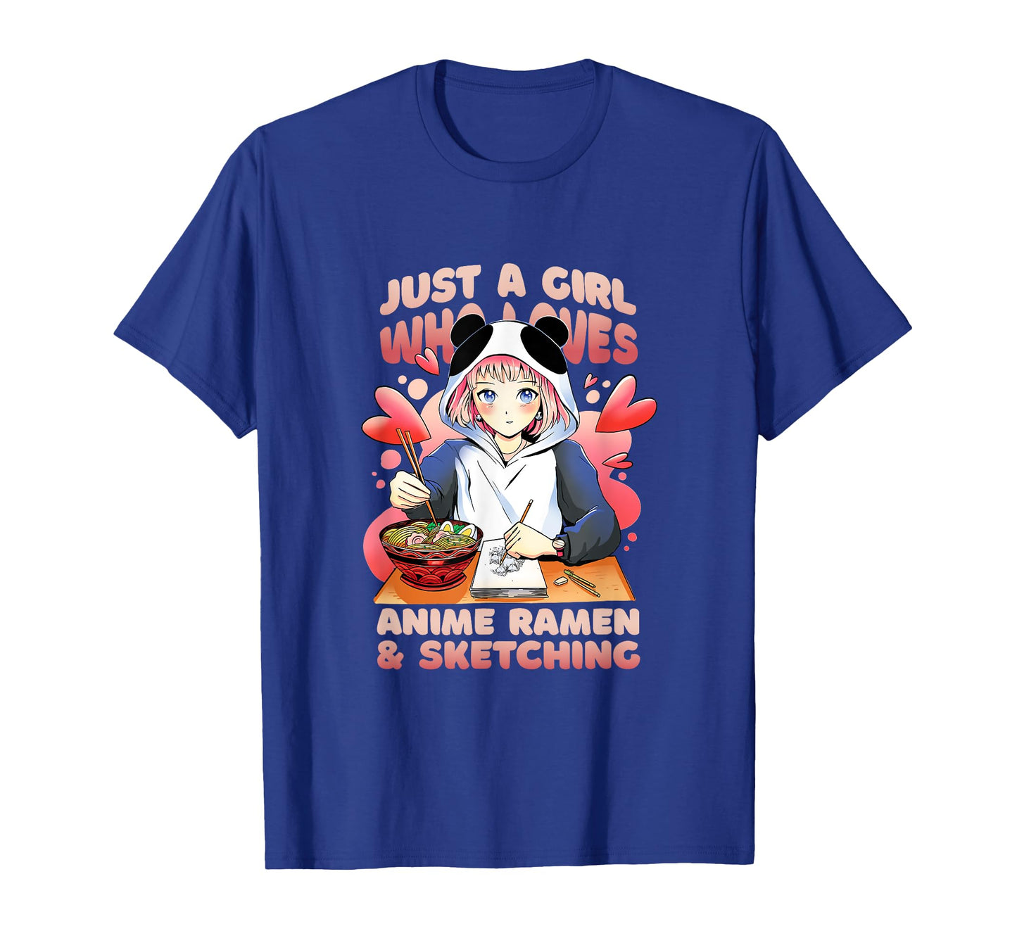 Just a Girl who Loves Anime Ramen and Sketching Artist T-Shirt