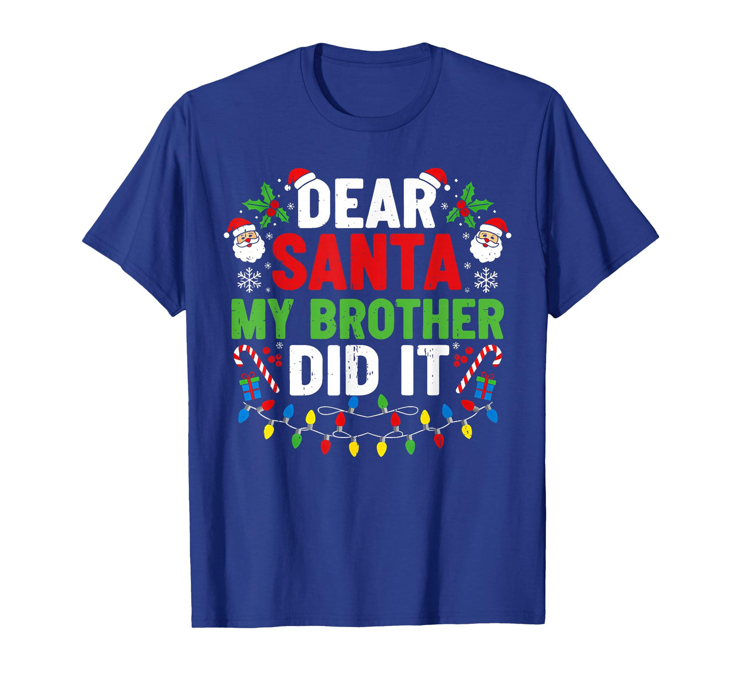 Dear Santa My Brother Did It Funny Christmas Boys Girls Kids T-Shirt