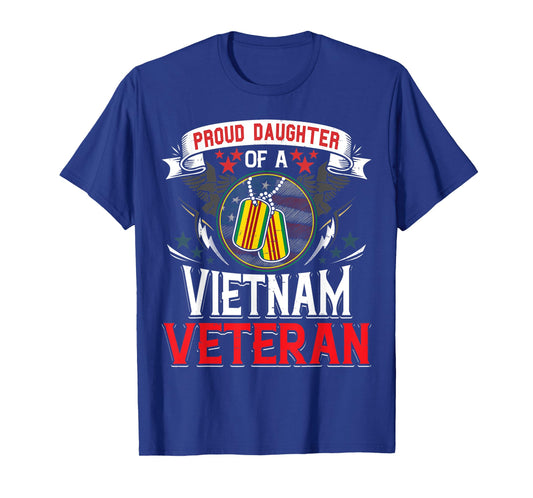 Proud Daughter of A Vietnam Veteran Shirt Gift Military Flag T-Shirt