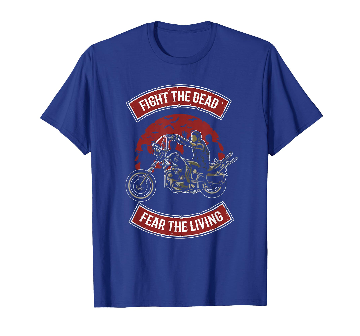 FIGHT THE DEAD FEAR THE LIVING SCARY ZOMBIES ZOMBIE SCARY T-Shirt