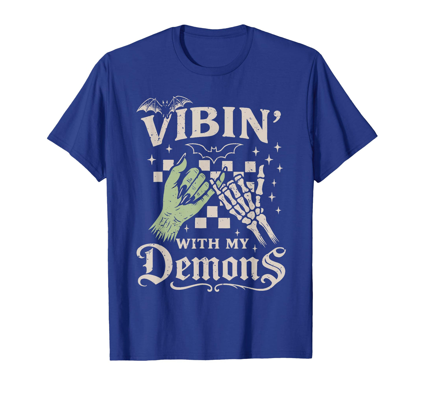 Vibin' with My Demons Halloween Skeleton Monster Spooky T-Shirt