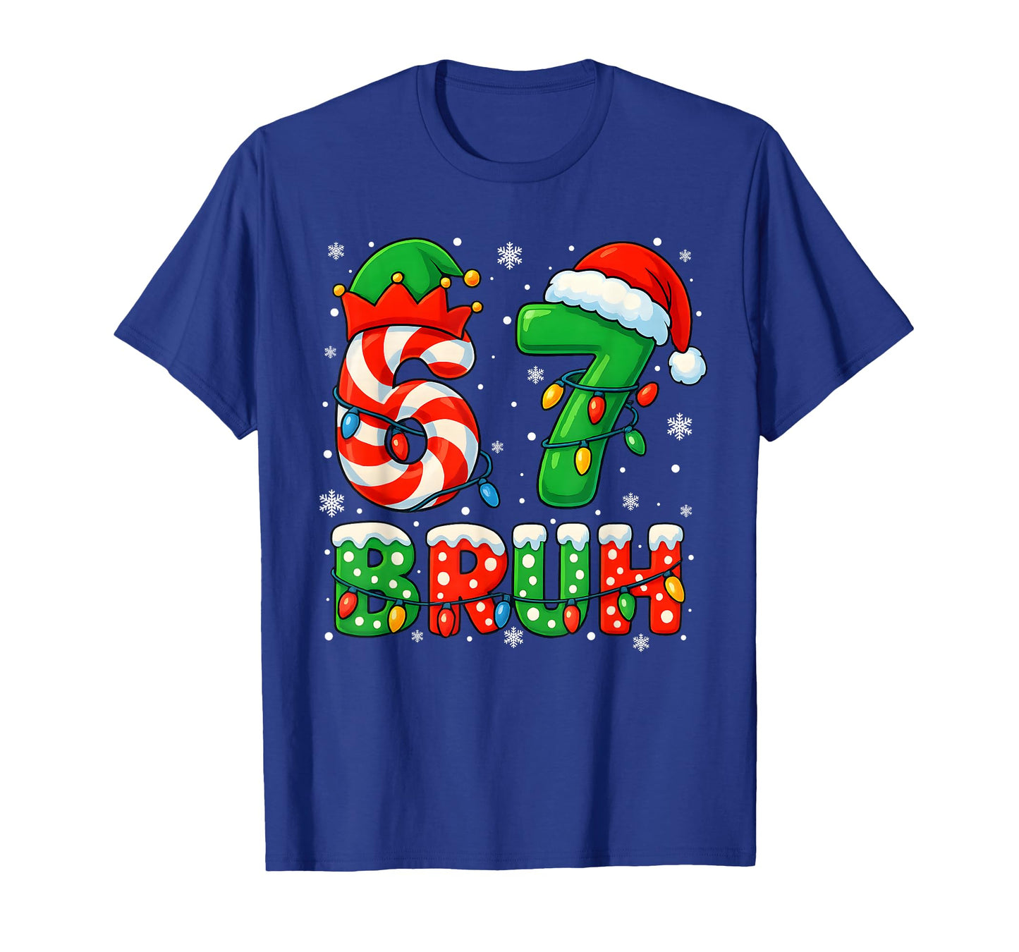 67 Six Seven Bruh 6 7 Meme Funny Christmas Santa Elf Candy T-Shirt