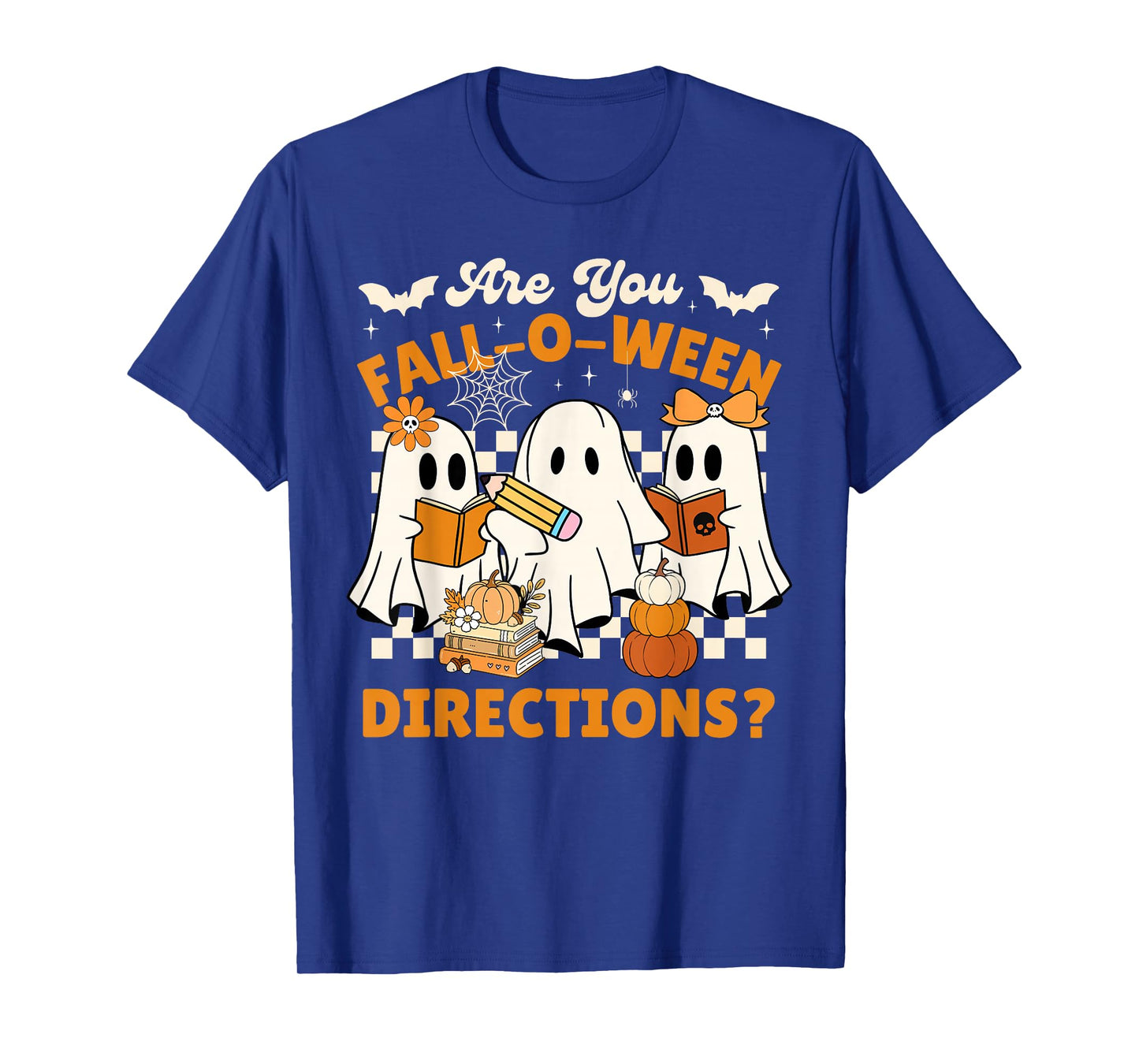 are You Fall o Ween Directions Funny Halloween Ghost Teacher T-Shirt