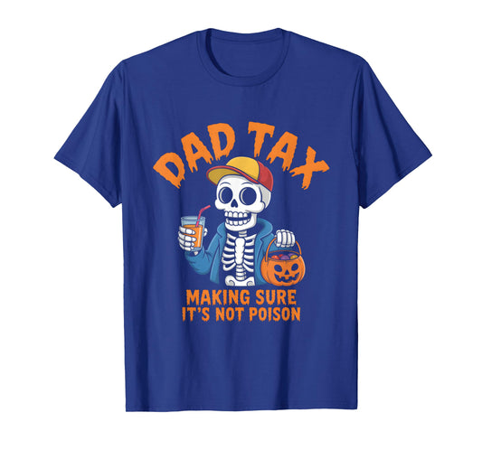 Dad Tax Halloween Pumpkin Candy Funny Skull Men Dad T-Shirt