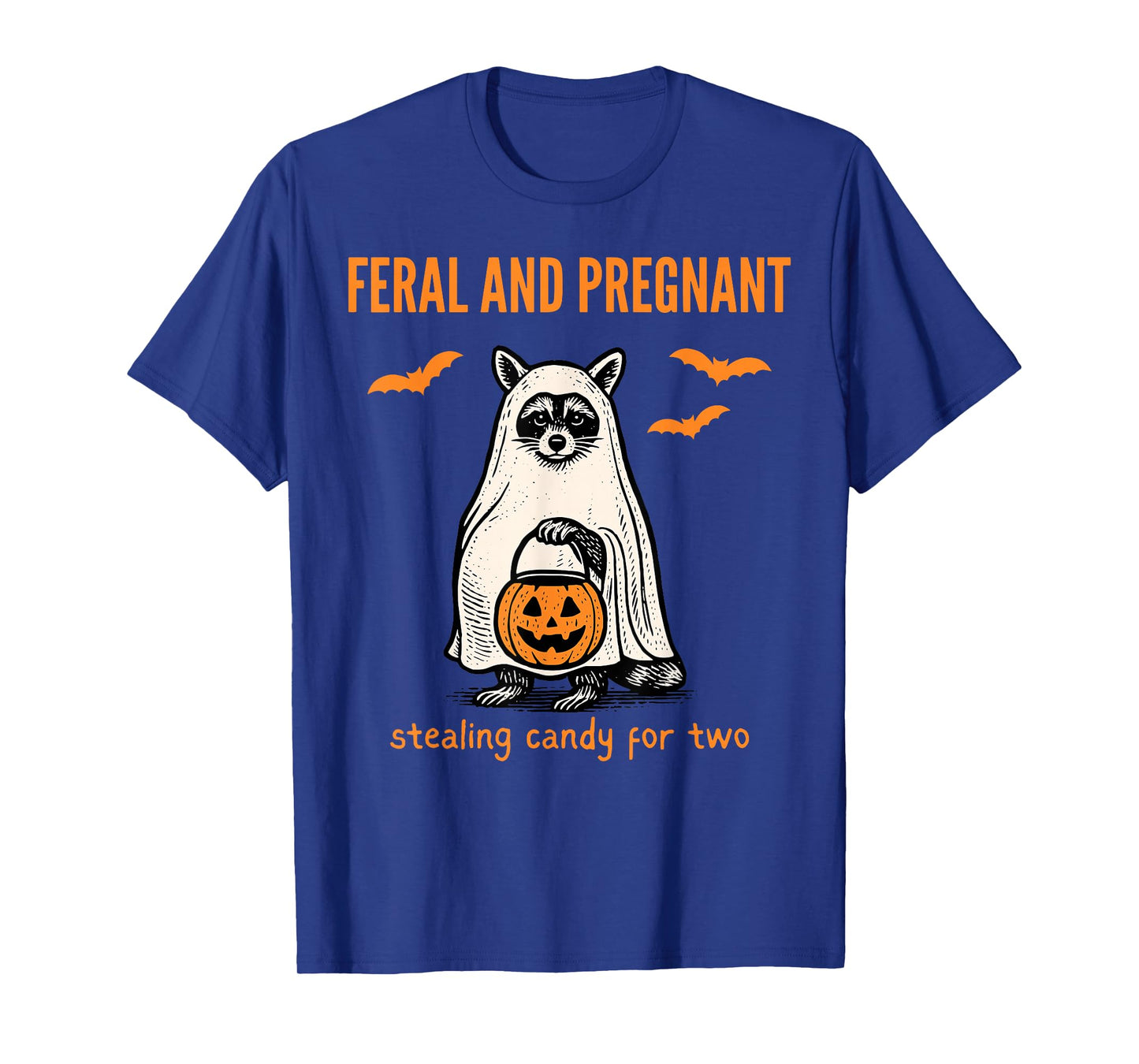 Feral and Pregnant Ghost Raccoon Halloween Fall Announcement T-Shirt