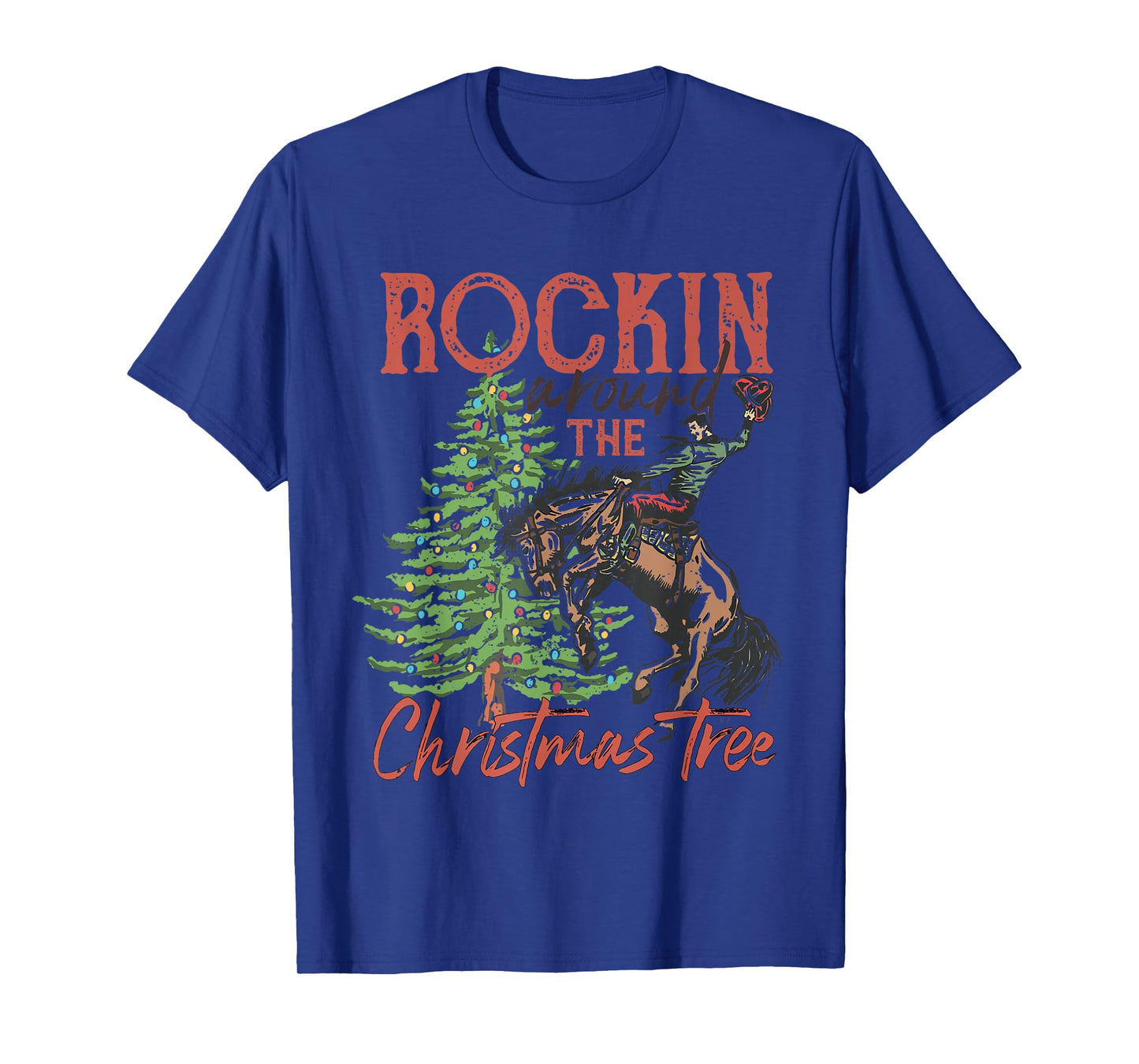 Funny Country Western Xmas Rockin Around The Christmas Tree T-Shirt