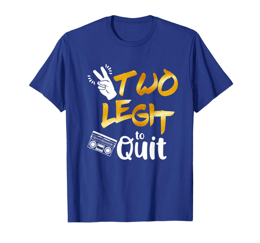 2nd Birthday Hip Hop Theme Two Legit To Quit Outfit T-Shirt