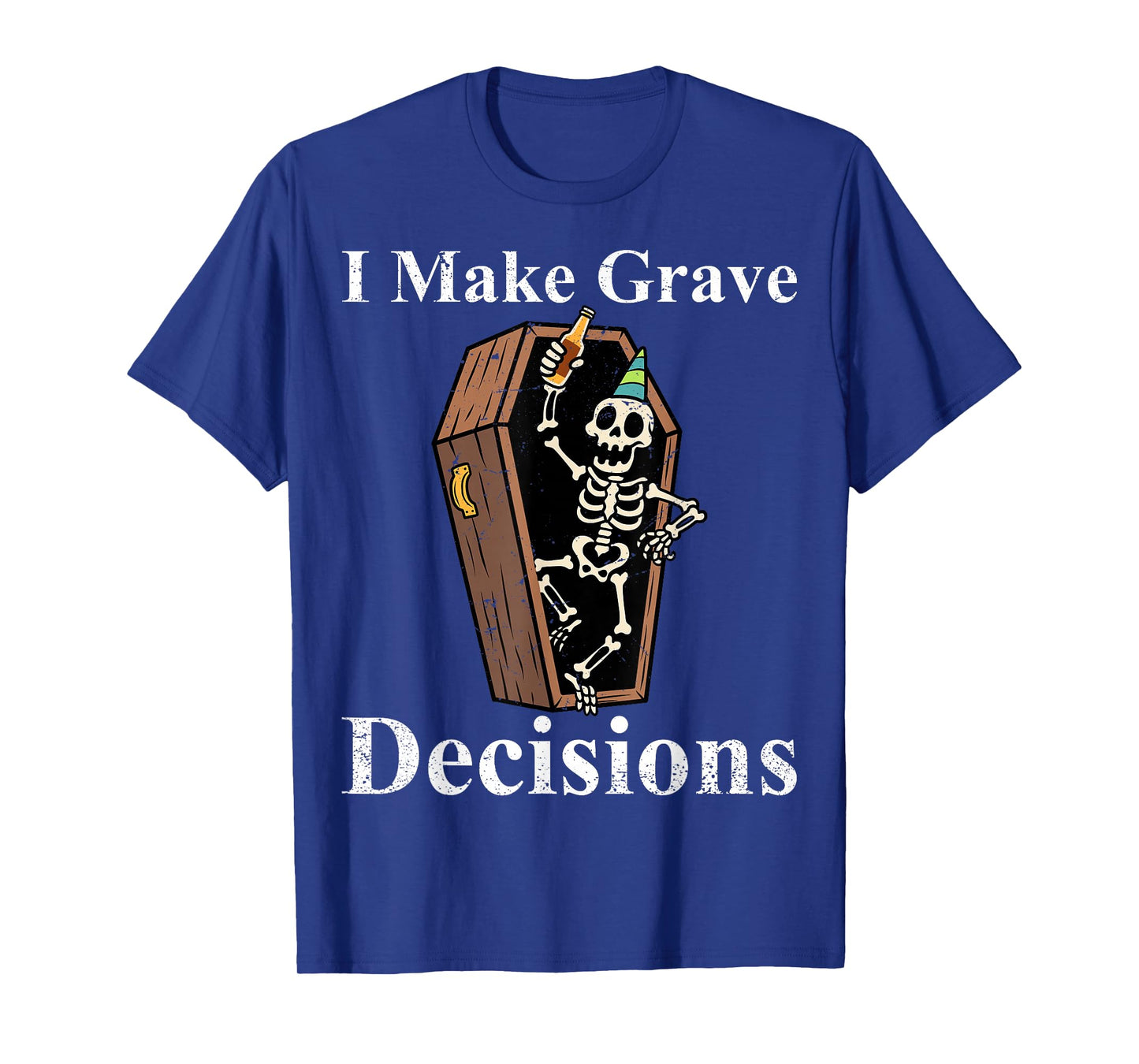 I Make Grave Decisions Halloween Spooky Haunted Season T-Shirt