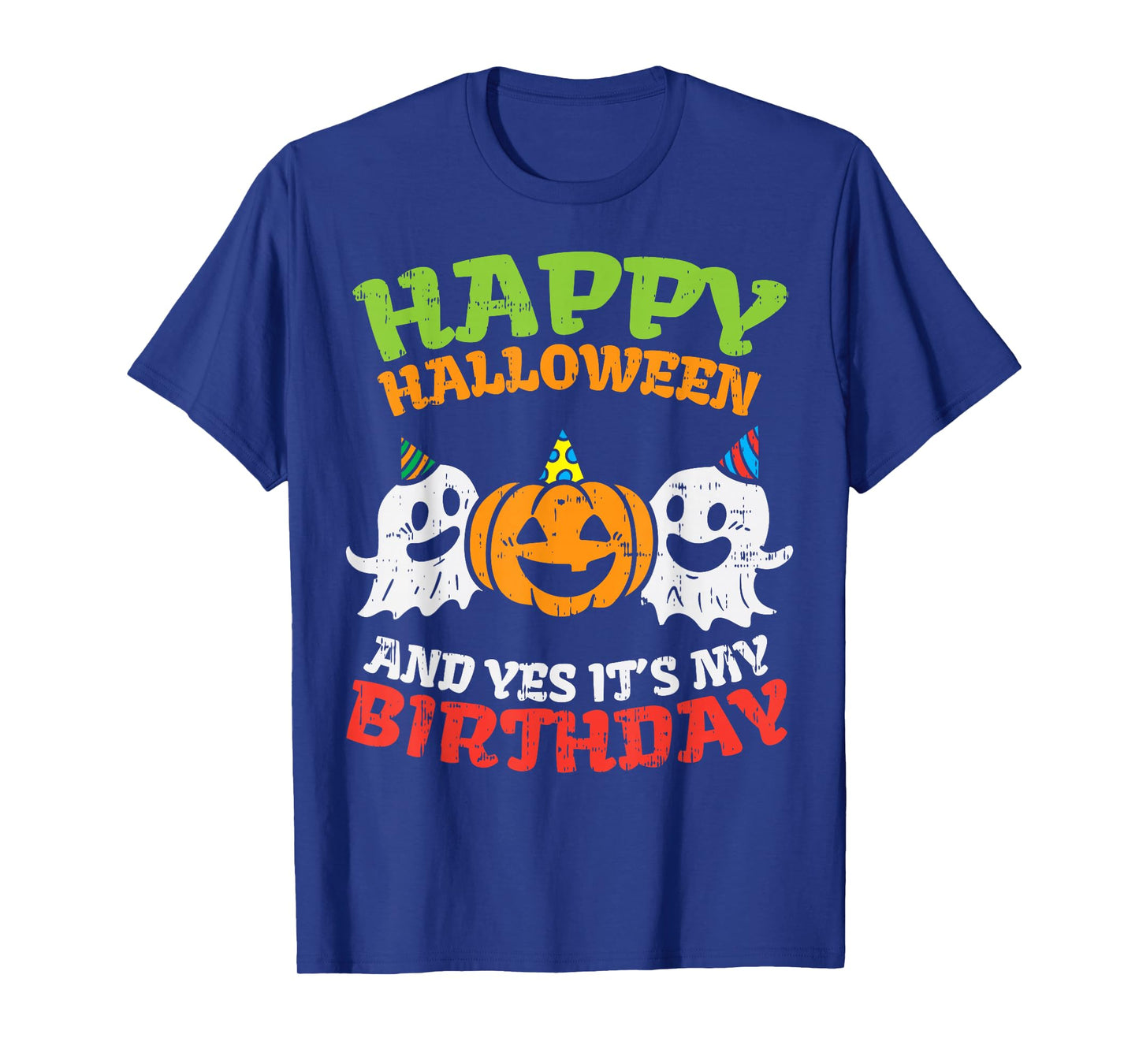 Happy Halloween It's My Birthday Born On Girl Boy Party Gift T-Shirt