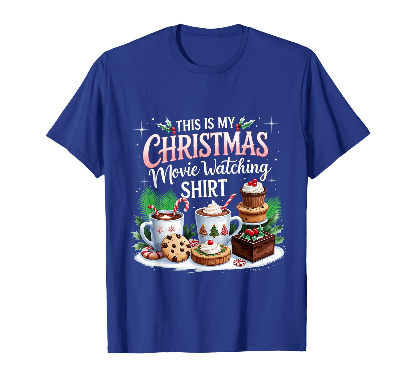 This is My Christmas Movie Watching Design T-Shirt