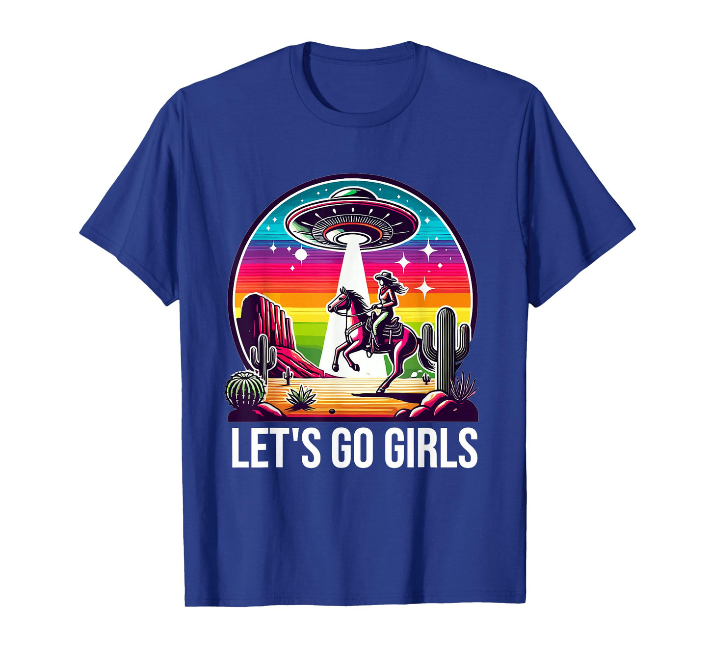 Space Cowgirl Let's Go Girls Cosmic Galactic Western UFO T-Shirt